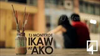 TJ Monterde  Ikaw at Ako Lyrics Video [upl. by Nessah]