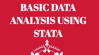 81 Introduction to Basic Data Analysis Using STATA [upl. by Daisey994]