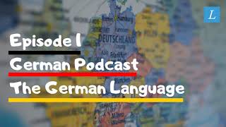 Learn German  German Podcast B1B2  Ep 1 German Language [upl. by Osman]