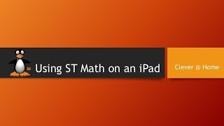 Logging into ST Math through Clever on an iPad [upl. by Eerrehs]