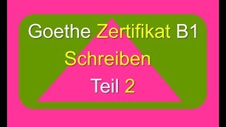 Goethe Zertifikat B1 Schreiben Teil 2  Meinung schreiben [upl. by Wahkuna308]