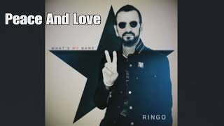 Peace And Love Ringo [upl. by Nam]