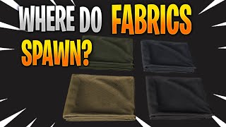 Where do FABRICS Spawn in Tarkov  Aramid Fleece Cordura Ripstop  EFT Textile Part 1 amp Part 2 [upl. by Webb]