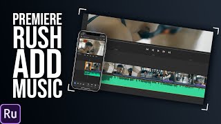 How To Add Music In Premiere Rush FOR FREE [upl. by Lumpkin]