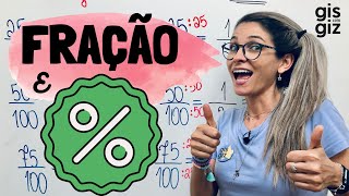 FRAÇÃO E PORCENTAGEM \Prof Gis [upl. by Nnylyak]