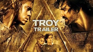 Troy 2004  Modern Trailer [upl. by Dutchman]