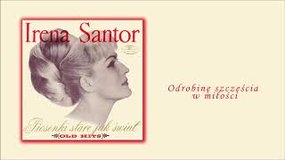 Irena Santor  Odrobinę szczęścia w miłości Official Audio [upl. by Moguel]