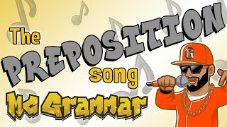 The Preposition Song  MC Grammar 🎤  Educational Rap Songs for Kids 🎵 [upl. by Thebault]