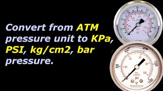 pressure conversion atm to kpa psi kgcm2 bar and kpa psi bar kgcm2 to atm [upl. by Aseel]