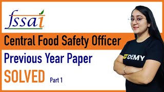 FSSAI Central Food Safety Officer  Previous Year Questions  Solved  Part 1 [upl. by Harihs185]