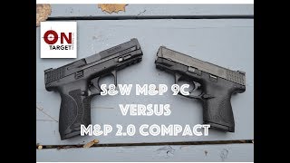 SampW MampP 20 Compact vs MampP 9c [upl. by Letnoj551]