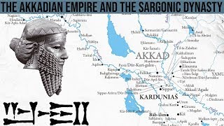 The Akkadian Empire and the Sargonic Dynasty Excellent Presentation [upl. by Groveman]