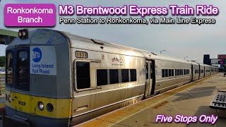 LIRR M3 Ronkonkoma Branch Brentwood Express Train Ride from Penn Station to Ronkonkoma [upl. by Namialus]