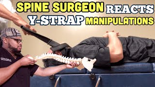 SPINE SURGEON reacts to Chiropractic YStrap Manipulations [upl. by Norvall335]