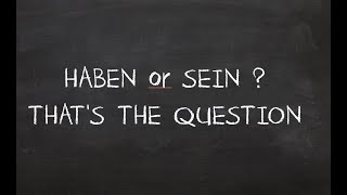 Learn German Online A Simple Rule for haben or sein in the Past Tense [upl. by Elinet]