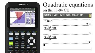 Solving Quadratic equations on the TI84 CE numerically [upl. by Gausman899]