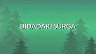 Bidadari surga  The Fikr lyric [upl. by Einaled]