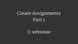 Schoology Assignments  Part 1 [upl. by Slin910]