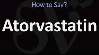 How to Pronounce Atorvastatin CORRECTLY [upl. by Heidi981]