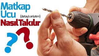 Matkap Ucu Nasıl Takılır❓❓Detaylı Anlatım [upl. by Luy641]