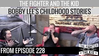 Bobby Lee Childhood Story Time on The Fighter and The Kid [upl. by Clauddetta535]