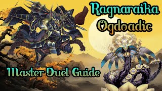 Ragnaraika Ogdoadic Yugioh Master Duel Deck Guide [upl. by Nyrahs768]