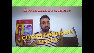 Cómo hacer COMENTARIOS DE TEXTO en FILOSOFÍA [upl. by Hadeehsar]