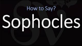 How to Pronounce Sophocles CORRECTLY [upl. by Denbrook]