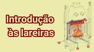 O que você precisa saber Introdução a Lareiras [upl. by Lletram]