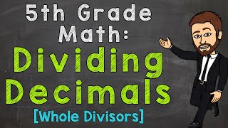 Dividing Decimals  Whole Number Divisors  5th Grade Math [upl. by Maillw]