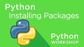 Python Workshop  Installing Packages [upl. by Landon]