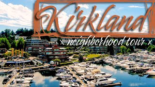 KIRKLAND  Seattle Neighborhood Tour [upl. by Bibeau385]