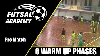 The 6 Warm Up Phases  PreMatch [upl. by Anima]