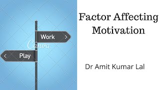 Factors Affecting Motivation  Employee Motivation  Organisational Behavior [upl. by Terrene600]