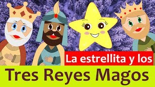 La pequeña Estrellita y los tres Reyes Magos [upl. by Bordiuk409]