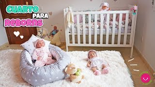 ¡¡Mis bebés REBORN han tenido 6 HABITACIONES Cuarto para reborns [upl. by Dnomasor69]