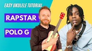 RAPSTAR  POLO G UKULELE TUTORIAL [upl. by Haidej]