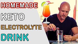 How To Make A Homemade Keto Electrolytes SUPER BOOST Drink 2x RECIPE [upl. by Arhas]