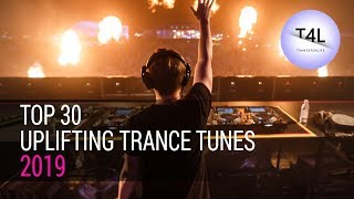 TOP 30 of 2019  Uplifting Trance Mix [upl. by Henebry]