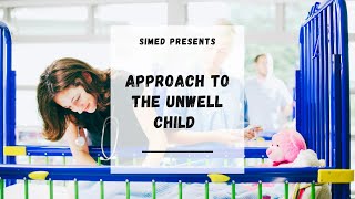 Approach To The Unwell Child  Paediatric ABCDE Assessment [upl. by Hannahc]