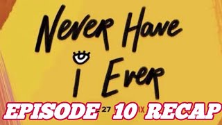 Never Have I Ever Season 1 Episode 10 Said Im Sorry Recap [upl. by Anilyx]