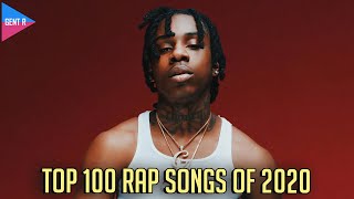 TOP 100 RAP SONGS OF 2020 YOUR CHOICE [upl. by Regdirb]