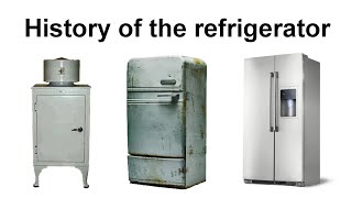 History of the refrigerator [upl. by Niklaus106]