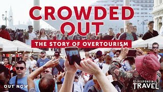 Crowded Out The Story of Overtourism [upl. by Assile]