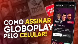 Como ASSINAR o GLOBOPLAY pelo CELULAR [upl. by Harrat]