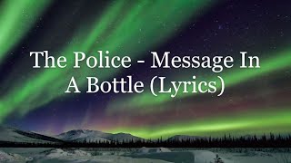 The Police  Message In A Bottle Lyrics HD [upl. by Libre]