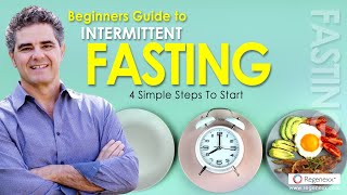 Beginners Guide To Intermittent Fasting  4 Simple Steps To Start  Regenexx [upl. by Sirovaj]