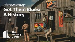 Blues Journey Got Them Blues  A History [upl. by Sihunn]