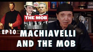 Machiavelli and The Mob  Chazz Palminteri Show  EP 10 [upl. by Dreyer106]