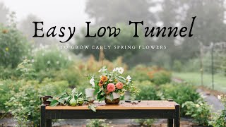 How to Build an EASY Low Tunnel  Grow Ranunculus  Small Scale Flower Farming [upl. by Nuzzi449]